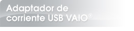 Adaptador de corriente USB VAIO